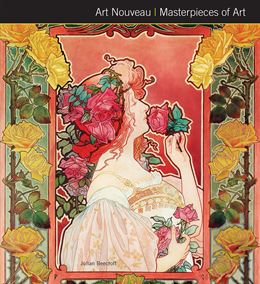 Art Nouveau: Masterpieces of Art