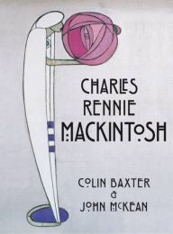 Charles Rennie Mackintosh: Souvenir Guide